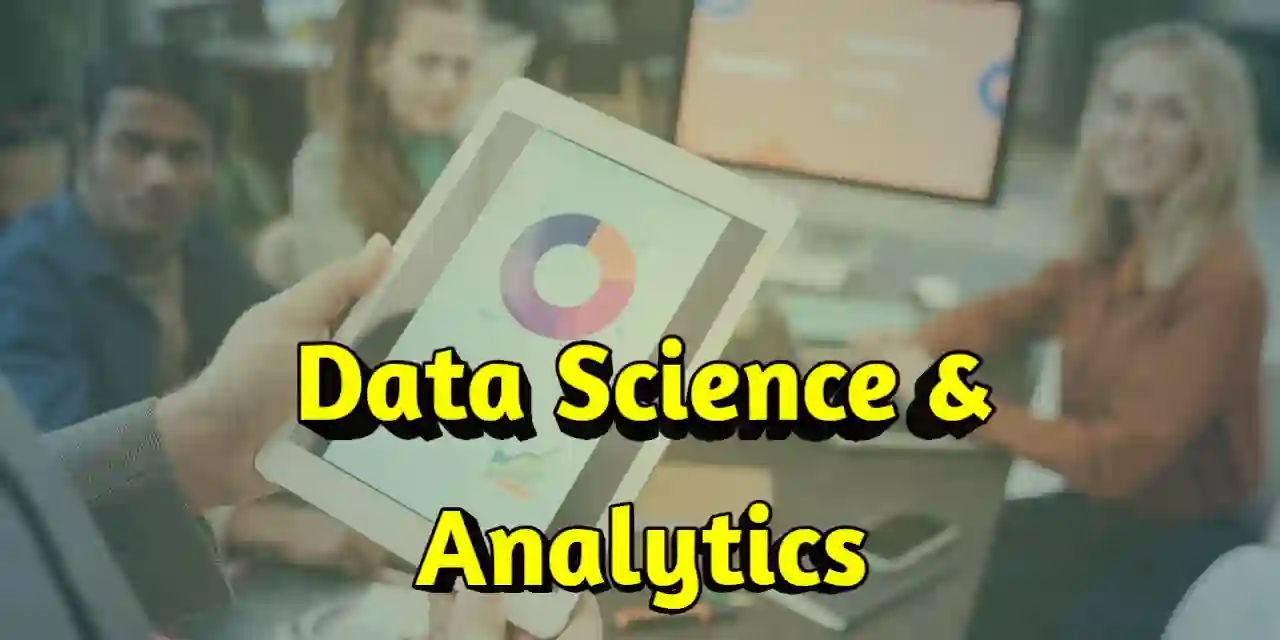 Data Science & Analytics